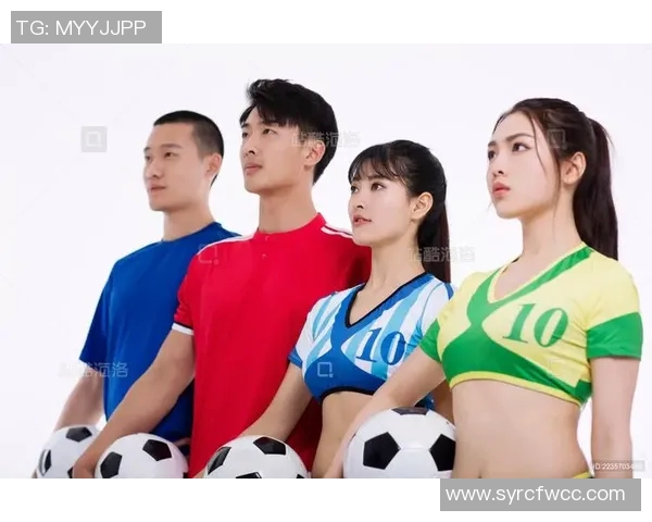 足球明星与足球宝贝的魅力差异与各自的独特价值分析 足球明星与足球宝贝的魅力差异与各自的独特价值分析